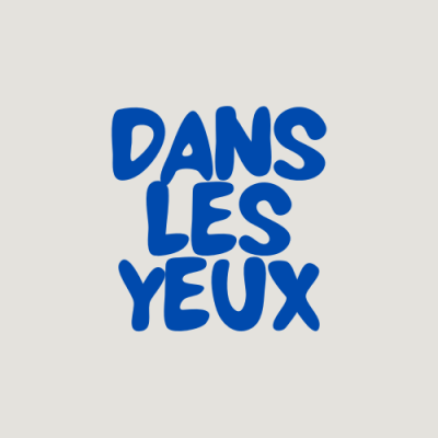 Dans les yeux