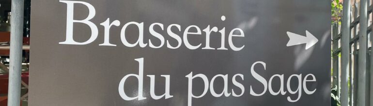 La Brasserie du PasSage est prête à vous accueillir
